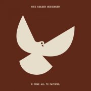 Hiss Golden Messenger - O Come All Ye Faithful (2021) Hi-Res