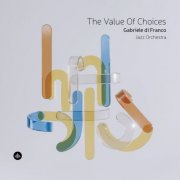 Gabriele Di Franco - The Value of Choices (2026) [Hi-Res]