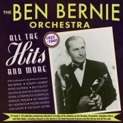 Ben Bernie - All The Hits And More 1923-1940 (2024)