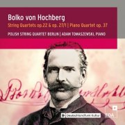 Polish String Quartet Berlin - Bolko von Hochberg: Chamber Music (2025)