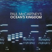 Paul McCartney - Ocean's Kingdom (2011)