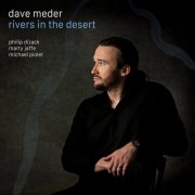 Dave Meder - Rivers in the Desert (2025) [Hi-Res]