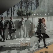 Chloe Pfeiffer & Ensemble Dixit - Inopiné (2026) Hi-Res