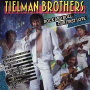 The Tielman Brothers - Rock And Roll Our First Love (1991)