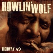 Howlin' Wolf - Highway 49 (2016)