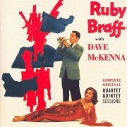 Ruby Braff & Dave McKenna - Complete Original Quartet/Quintet Recordings (2007)