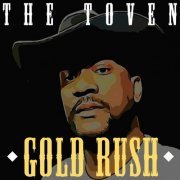 The Toven - Gold Rush (2023)