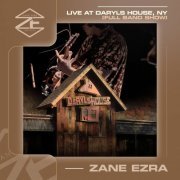 Zane Ezra - Live At Daryl's House, New York (Full Band Show) (2021)