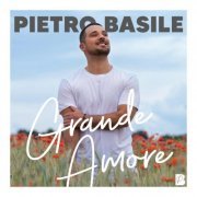 Pietro Basile - Grande Amore (2023) Hi-Res