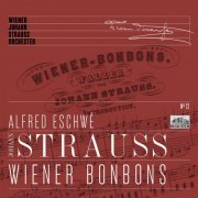 Vienna Johann Strauss Orchestra & Alfred Eschwé - Wiener Bonbons (Live) (2020) [Hi-Res]