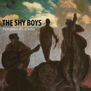 The Shy Boys - Perceptions of California (2023) [Hi-Res]