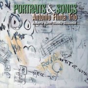 Antonio Flinta Trio - Portraits & Songs (2007)