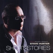 Steve Hunter - Short Stories (2008)