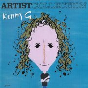 Kenny G - Artist Collection (2004)