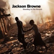 Jackson Browne - Standing In The Breach (2014)