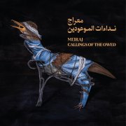 Mi3raj - Callings Of The Owed (2026) [Hi-Res]