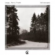 Lauge & Perry Frank - Selvascapes (2021)