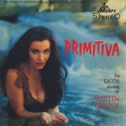 Martin Denny - Primitiva (1958/2021)