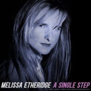 Melissa Etheridge - A Single Step (Live 1988) (2022)