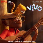 Alex Lacamoire - Vivo (Original Score) (2021) [Hi-Res]