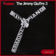 Jimmy Giuffre 3 - Fusion (1965)