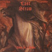 Last Straw - Alone On A Stone (Reissue) (1973-76/1994)