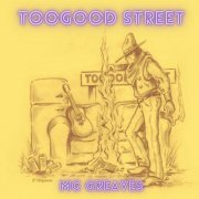 MG Greaves - Toogood Street (2023)