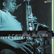 John Coltrane - Trane's Blues (1999)