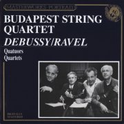 Budapest String Quartet - Debussy, Ravel: Quartet In F Major / Quartet In G Minor, Opus 10 (1988)