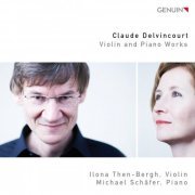 Ilona Then-Bergh - Delvincourt: Violin and Piano Works (2013)