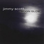 Jimmy Scott - Moon Glow (2003) CD Rip