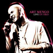 Art Mengo - Live en trio (2012) Hi-Res