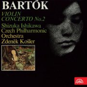 Shizuka Ishikawa, Czech Philharmonic Orchestra, Zdeněk Košler - Bartók: Violin Concerto No. 2, Sz. 112 (2015)