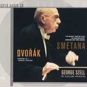 George Szell - Dvorak: Symphony No. 7 in D Major / Smetana: The Moldau (1958-1963) [2000 SACD]