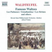 Slovak State Philharmonic Orchestra, Kosice, Alfred Walter - Waldteufel: Famous Waltzes (1996)
