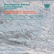 Helsingborg Symphony Orchestra & Torbjörn Iwan Lundquist - Lundquist: Symphonies Nos. 5 & 8 (2020)