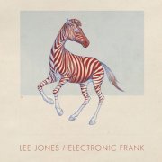 Lee Jones - Electronic Frank (2008) FLAC