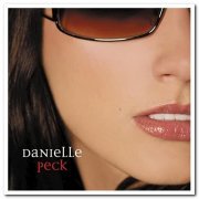 Danielle Peck - Danielle Peck (2006)