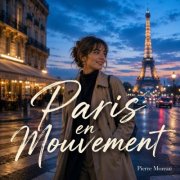 Pierre Moreau - Paris en Mouvement (2026)
