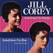 Jill Corey - Sometimes I'm Happy, Sometimes I'm Blue (Expanded Edition) (1958/2019)