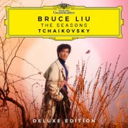 Bruce Liu - Tchaikovsky: The Seasons (Deluxe Edition) (2025) [Hi-Res]
