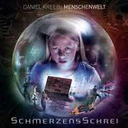 VA - Daniel Kreebs Menschenwelt Schmerzensschrei (2021)