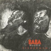 Baba Blues - Fishermen (2015)