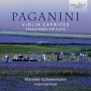 Marieke Schneemann - Paganini: Violin Caprices Transcribed for Flute (2015)