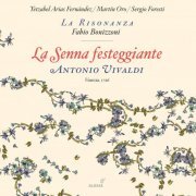 Fabio Bonizzoni - Vivaldi: La Senna festeggiante (2012)