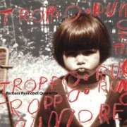 Barbara Raimondi - Troppo Rumore (2007)