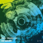 Various Artists - Five Years Of KD Music 2/5 (2017) FLAC