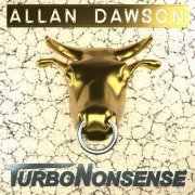 Allan Dawson - Turbononsense (2019) [Hi-Res]