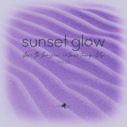 VA - Sunset Glow, Vol.06 (2026)