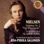 Swedish Radio Symphony Orchestra, Esa-Pekka Salonen - Nielsen: Symphony No. 2, Pan and Syrinx & Aladdin Suite (1998)